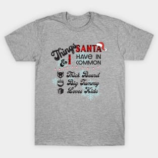 Santa & I Christmas Shirts T-Shirt